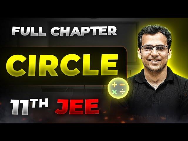 Circle FULL CHAPTER | Class 11th Maths | Arjuna JEE