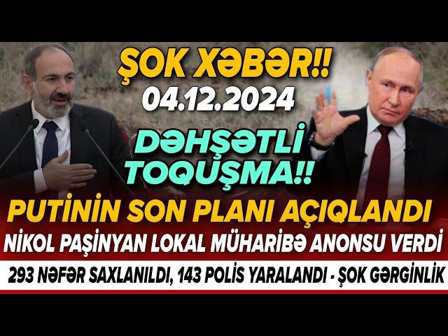 TƏCİLİ! Vacib xəbərlər 04.12.2024 (Xəbər Bələdcisi) xeberler, son xeberler bugun 2024