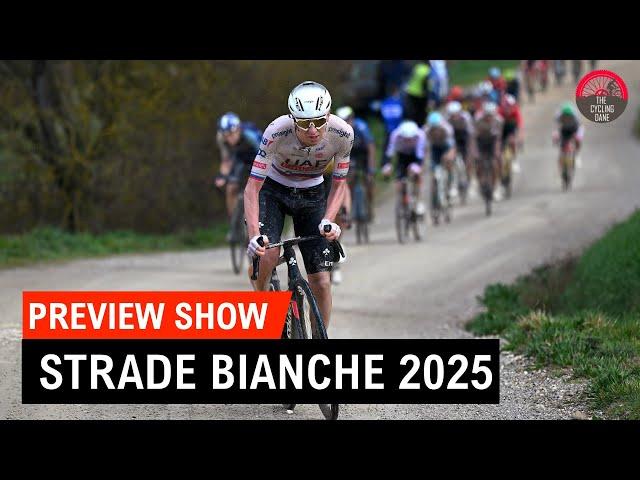 Strade Bianche 2025 Preview Show - How Can Anyone Stop Tadej Pogačar On The Gravel?