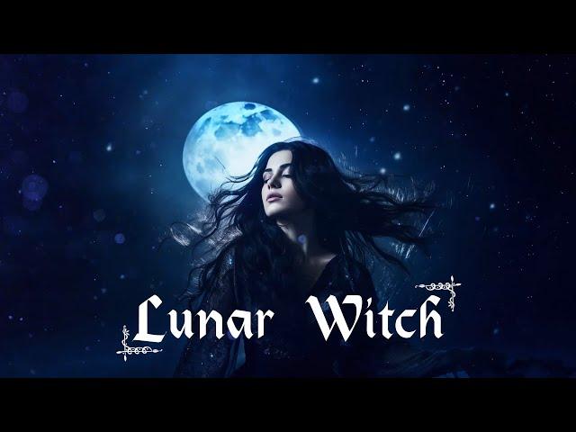 Music for a Lunar Witch  - Witchcraft Music -  Magical, Fantasy, Witchy Music Playlist