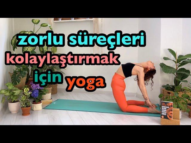 Zorlu Süreçleri Kolaylaştırmak için Yoga / Deve Arketipi