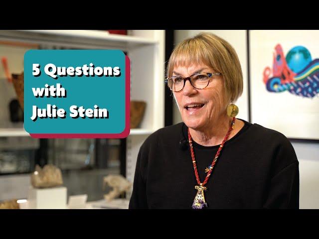 5 Questions with Julie Stein