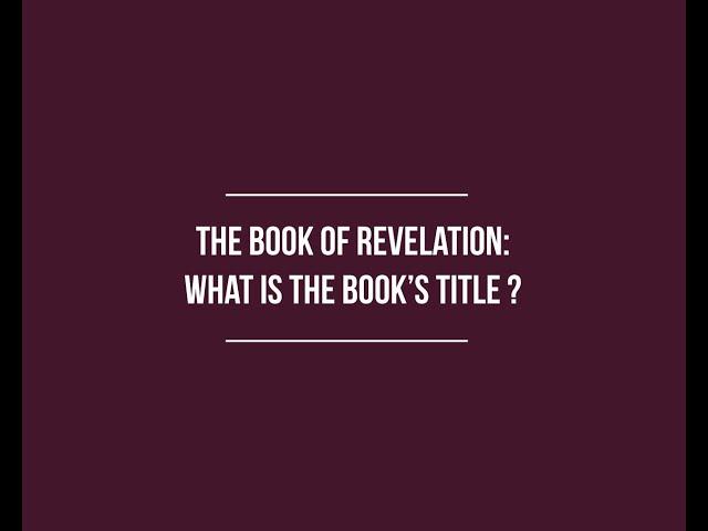 REVELATION: What is the book's title?