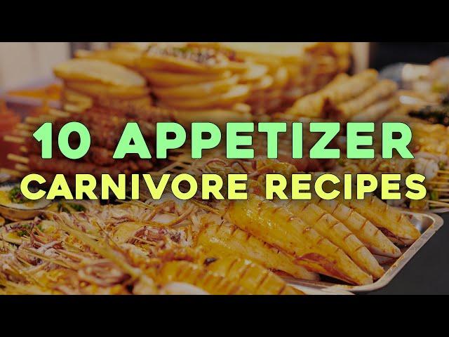 10 Appetizer Recipes for the Carnivore Diet