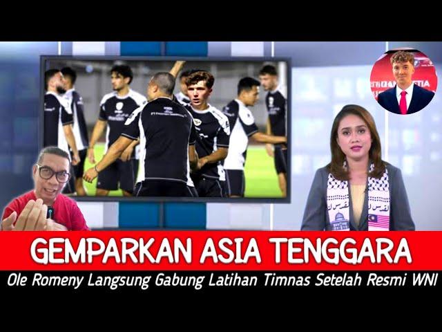 YAKIN LOLOS PIALA DUNIA ● Ole Romeny Putuskan Gabung Timnas & Ikut Latihan Jelang Kontra Arab Saudi!