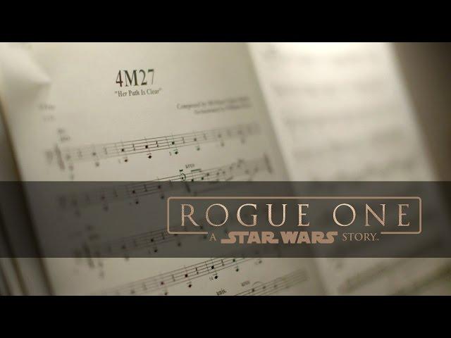 Rogue One: A Star Wars Story "Scoring Highlights"