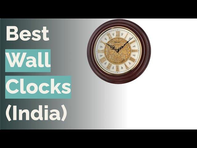  10 Best Wall Clocks in India (SEIKO, Titan, and more)