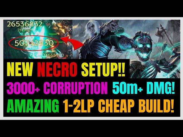 3000+ Corruption NEW ENDGAME Necromancer Build! 50,000,000+ NUKE COMBO! | Last Epoch