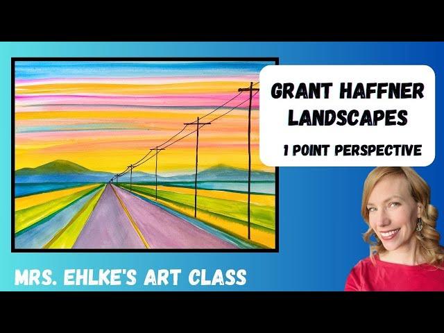 Grant Haffner LANDSCAPES in 1 Point Perspective