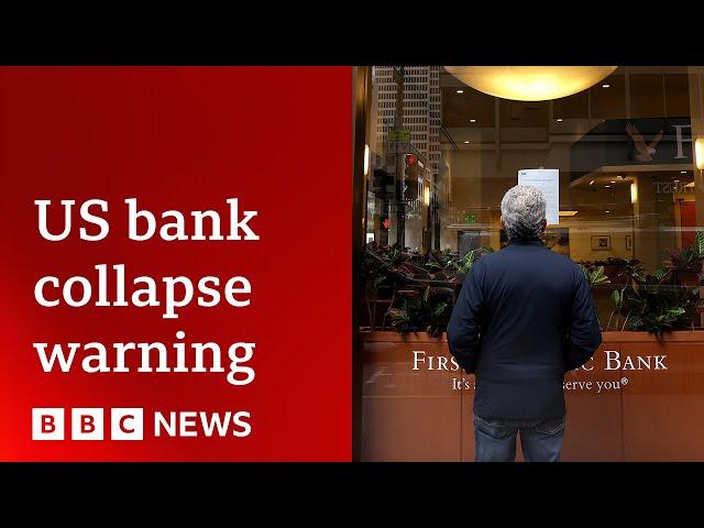 US could face economic turmoil if another bank faces collapse, money bosses warn - BBC News