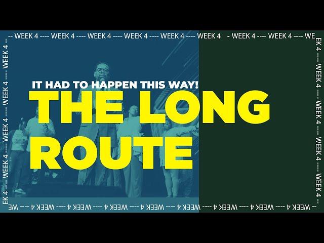 It Had To Happen This Way | The Long Route | Pastor John F. Hannah