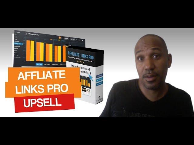 Affiliate Links Pro Review   Upsells and Bonuses