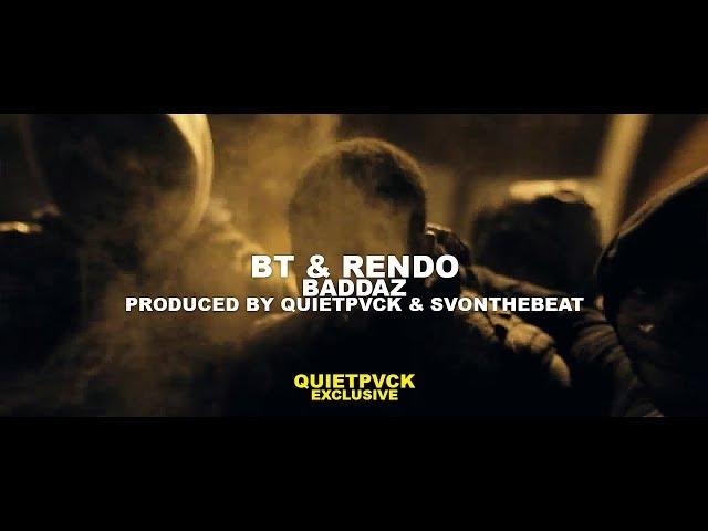 #410 (BT & Rendo) - Baddaz [Prod. QUIETPVCK & SVontheBeat] (Music Video)