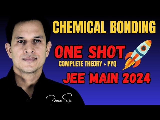 Master Chemical Bonding in One Shot with Prince Sir | JEE One shot #ncert #neet #jee #revision