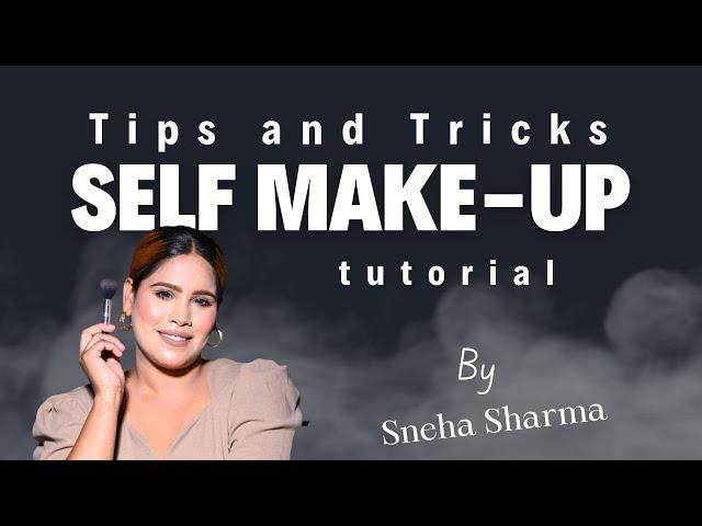 DAY SELF MAKEUP TUTORIAL|| tips & hack ||sneha sharma