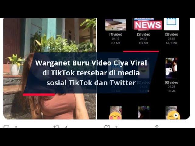 Warganet Buru Video Ciya Viral di TikTok tersebar di media sosial TikTok dan Twitter