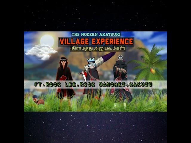 Ep-37 Village Experience/கிராமத்து அனுபவங்கள் Ft.Rick Sanchez,Kakuzu,Rock Lee