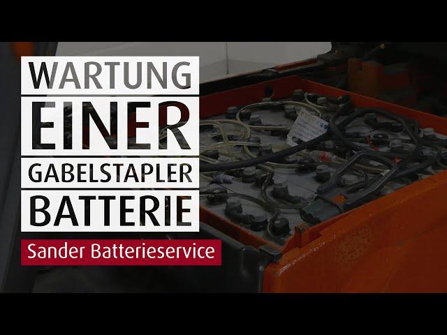 Sander Fördertechnik Batterieservice - Die Batteriewartung