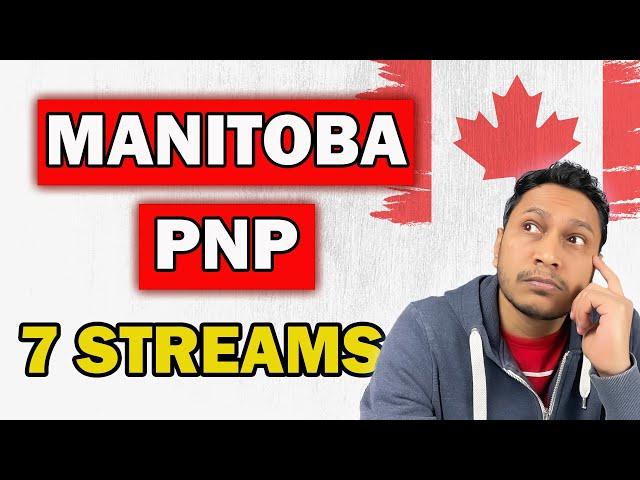 7 Legal Streams to get Canada PR with Manitoba PNP (2024)