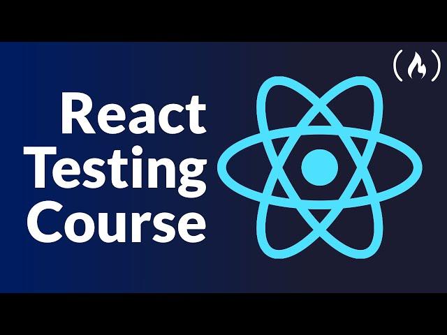 React Testing Course for Beginners – Code and Test 3 Apps