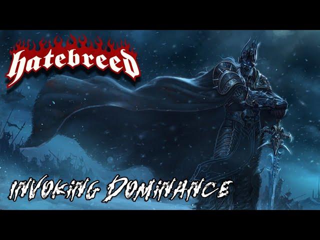 Hatebreed - Invoking Dominance (GMV)