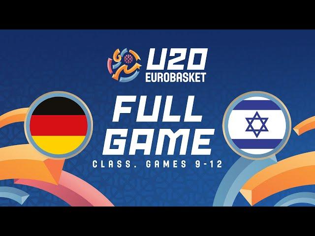 Class. Games 9-12 | Germany v Israel | Full Basketball Game | FIBA U20 EuroBasket 2024