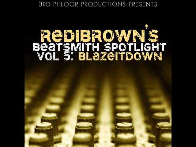 Redi Brown - Blaze it Down (Produced By Blazeitdown)