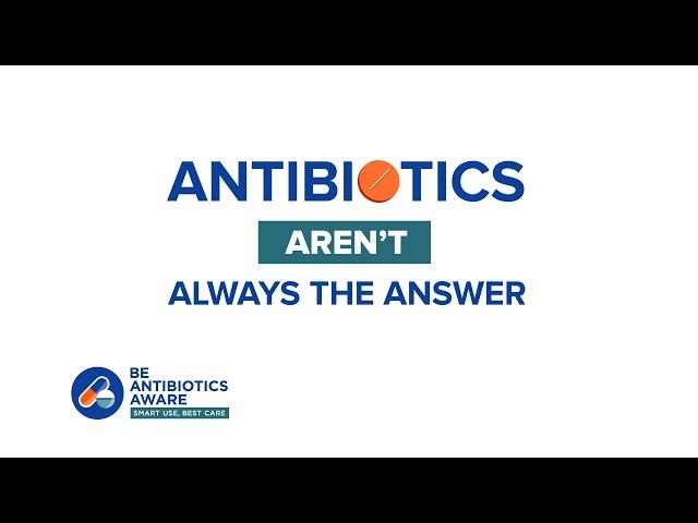 Antibiotics Aren’t Always The Answer