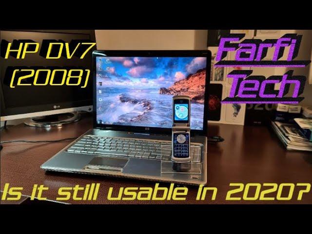 Can you use 2008 laptop in 2020? Let's find out: HP DV7