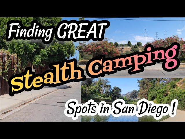 HOW TO Find A GREAT #Stealthcamping Spot in San Diego - Please   & Share  #stealthcamp #campervan