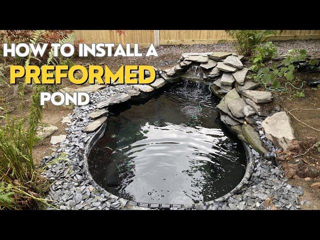 Building a Preformed Pond (with a few extras)