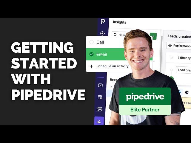 Ultimate Guide  Getting started with Pipedrive (Video #1)