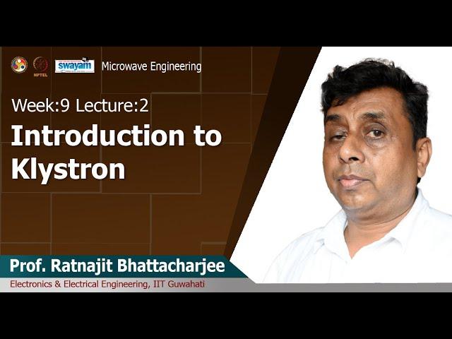 Lec 29: Introduction to Klystron