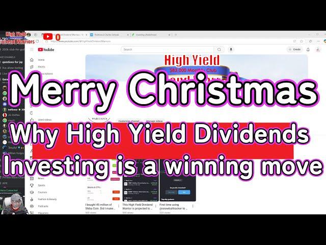 Merry Christmas Everyone | Why High Yield Dividends Investing is a winning move