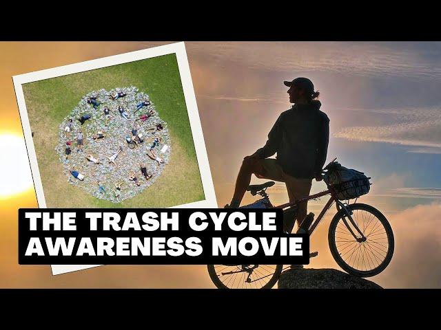 THE TRASH CYCLE documentary | THE TRASH TRAVELER