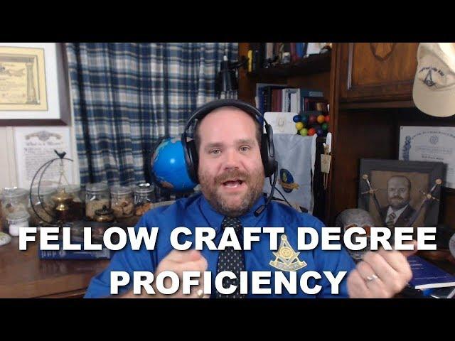 Fellow Craft Degree - Proficiency