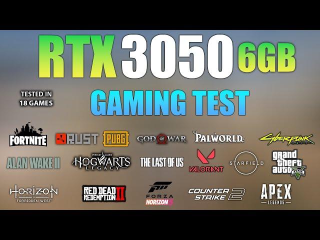 RTX 3050 6GB : Test in 18 Games - RTX 3050 6GB Gaming