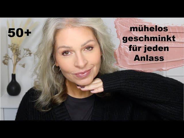 Müheloses leichtes Make up für viele Gelegenheiten 50+ I Mamacobeauty