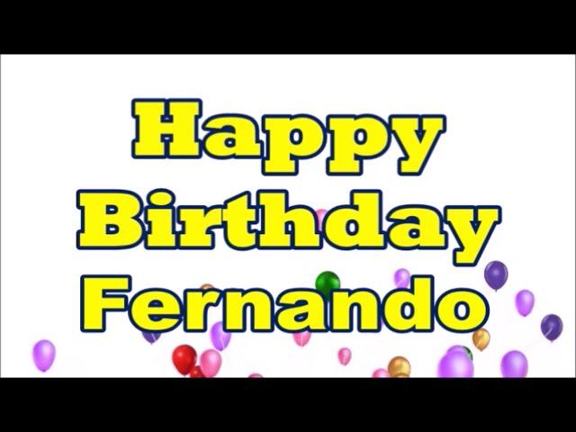 Happy Birthday Fernando