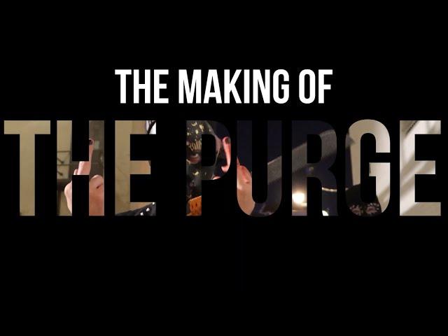 The Making of THE PURGE By TH3MUZZ (Directed By NM92art)