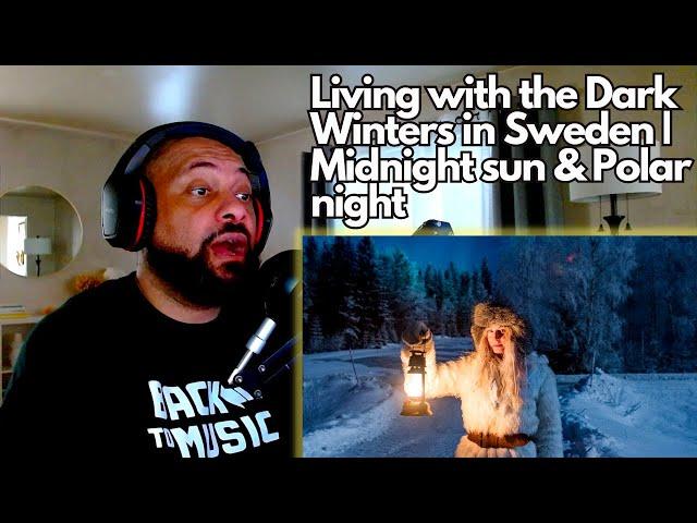 FIRST TIME REACTING TO | Living with the Dark Winters in Sweden | Midnight sun & Polar night