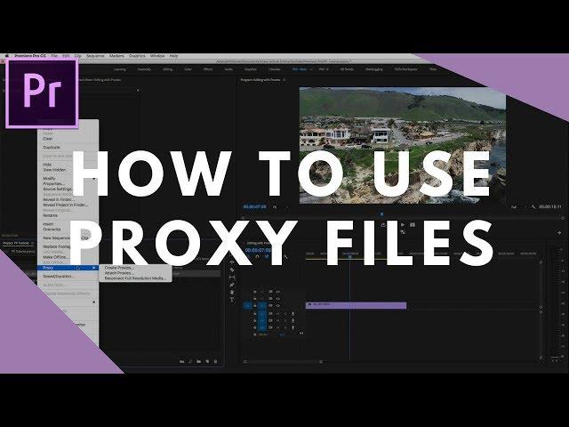 How to Use Proxy Files in Premiere Pro (Proper Workflow)