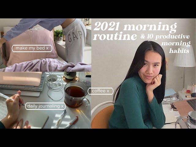 my 2021 morning routine ️10 productive morning habits