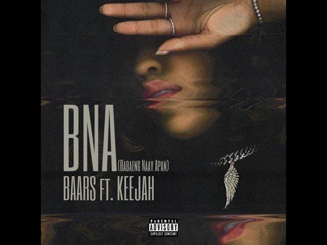 BAARS - BNA ft. KeeJah (Official Lyric Video)