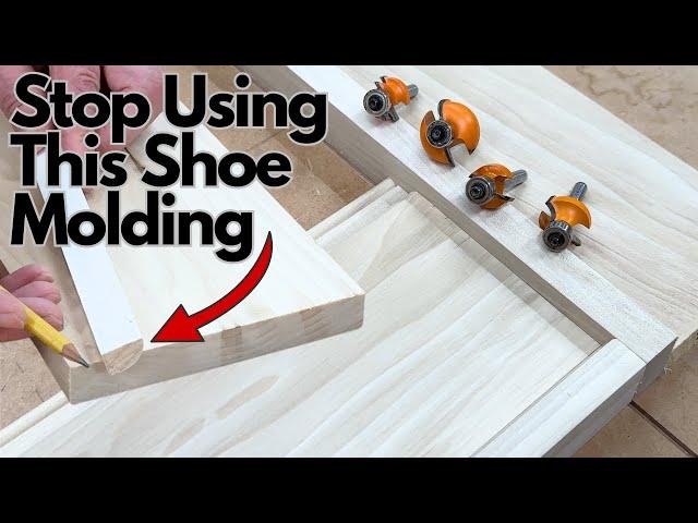 Stop Using Boring Shoe Molding - it’s easy to Make your own
