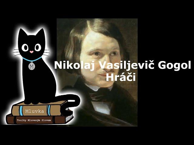 Nikolaj Vasiljevič Gogol - Hráči (Mluvené slovo SK)