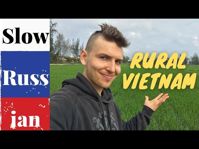 Walking in a Vietnamese Village | Slow Russian with Sergey