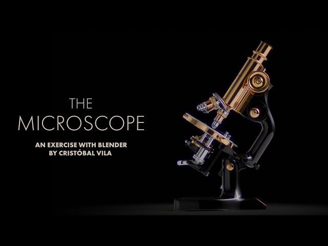 The Microscope - Final Render