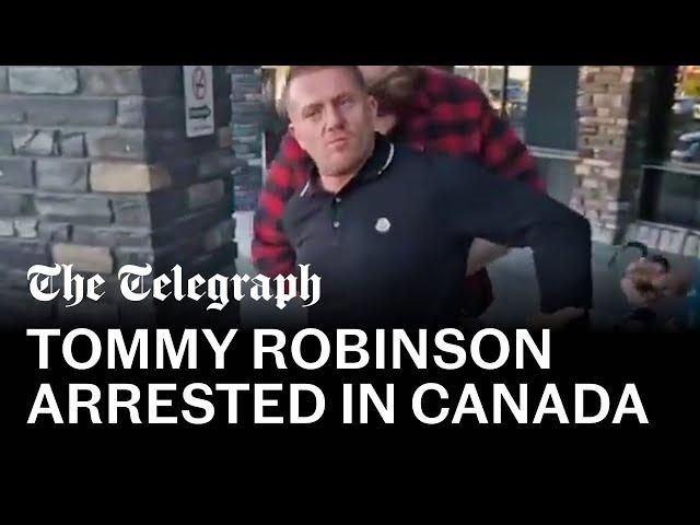 Tommy Robinson arrested for ‘immigration offences’ in Canada