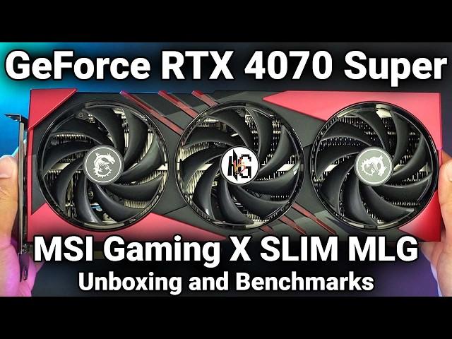 GeForce RTX 4070 Super Review, Unboxing and Benchmarks Ft. MSI's Gaming X Slim MLG